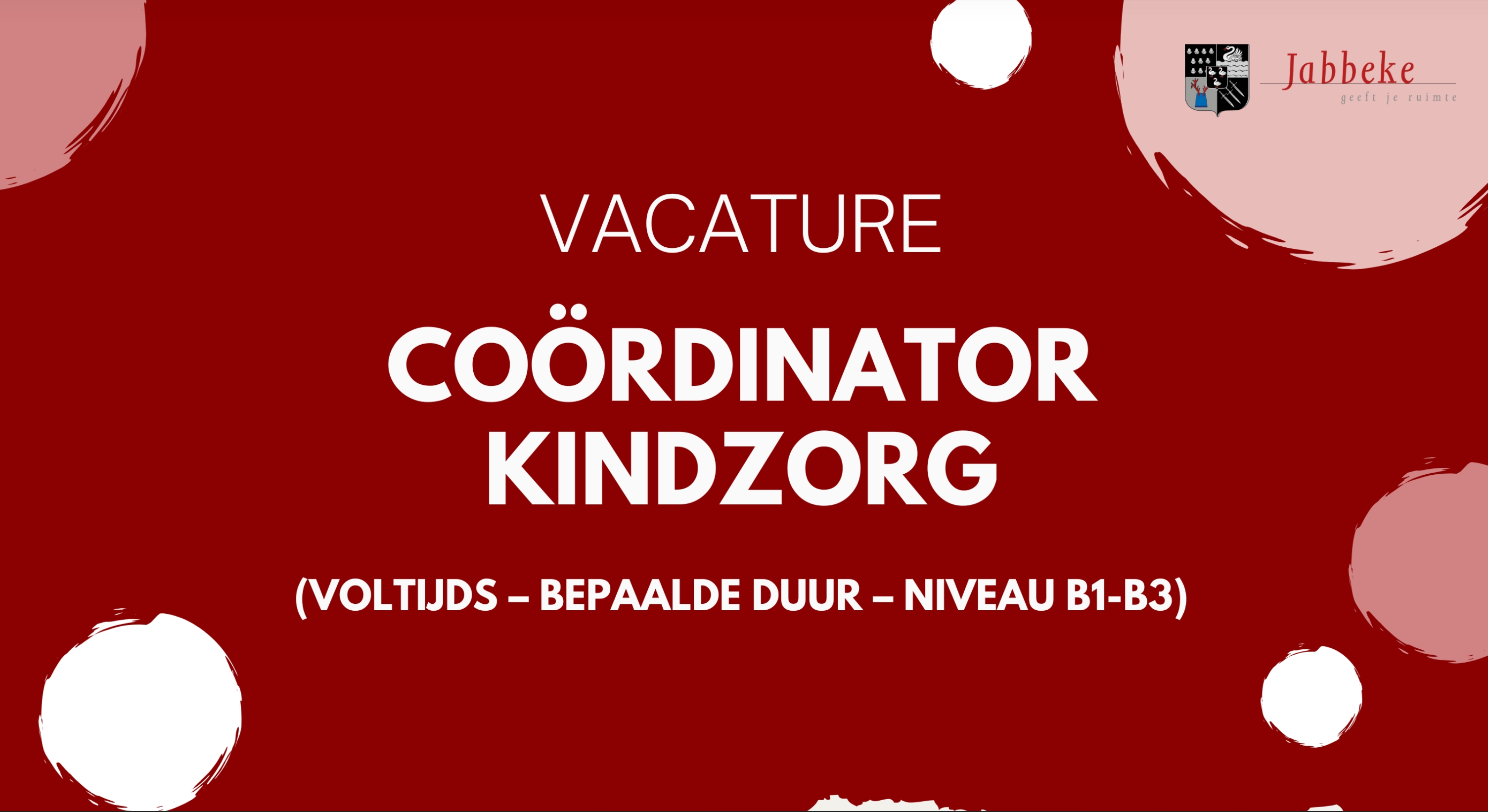 VACATURE COÖRDINATOR KINDZORG - BEPAALDE DUUR (VERVANGING)